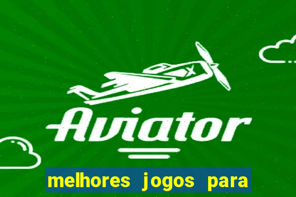 melhores jogos para ganhar dinheiro grátis