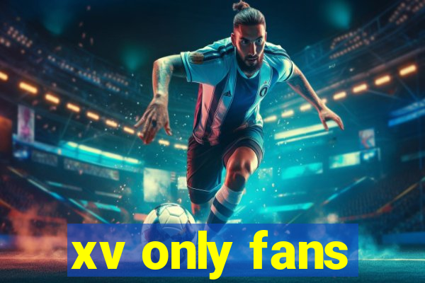 xv only fans