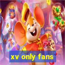 xv only fans