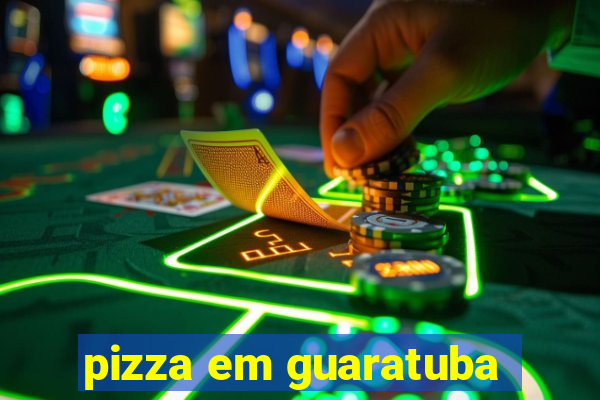 pizza em guaratuba