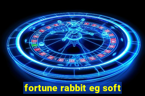 fortune rabbit eg soft