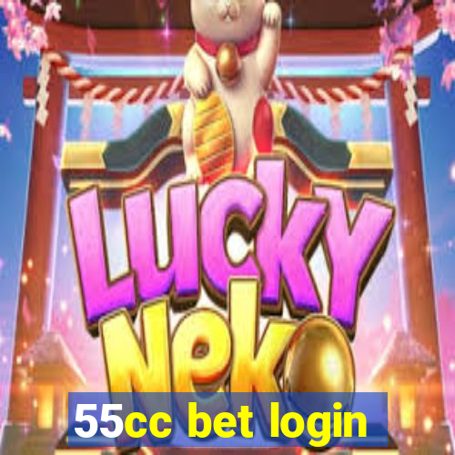 55cc bet login