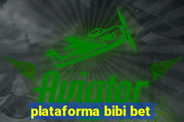 plataforma bibi bet