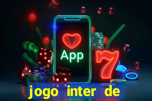 jogo inter de milao e milan