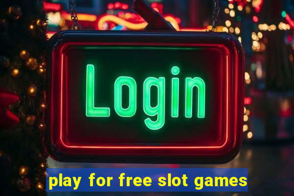 play for free slot games