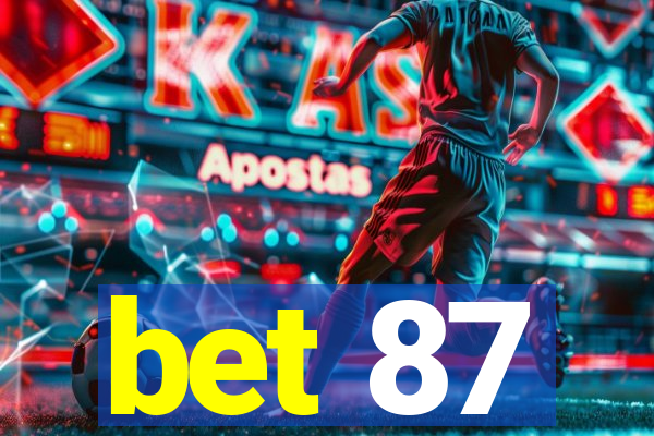 bet 87