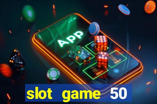 slot game 50 minimum deposit