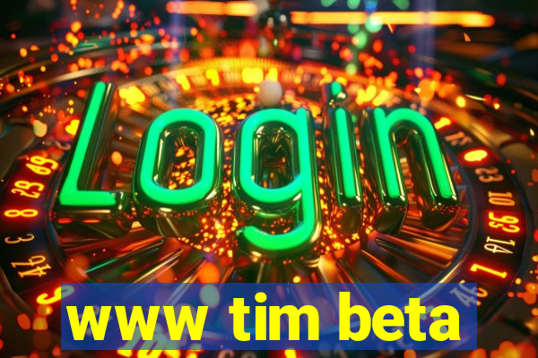 www tim beta