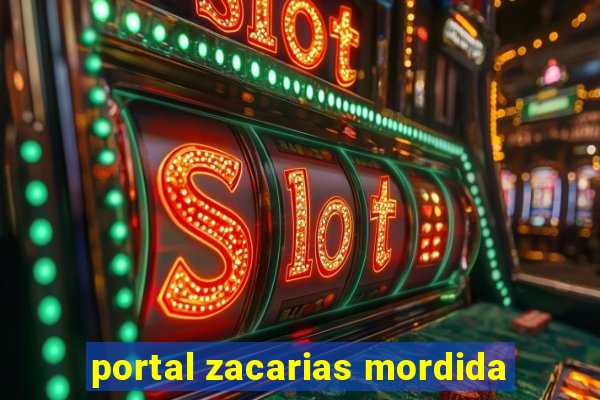 portal zacarias mordida