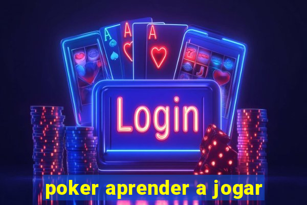 poker aprender a jogar