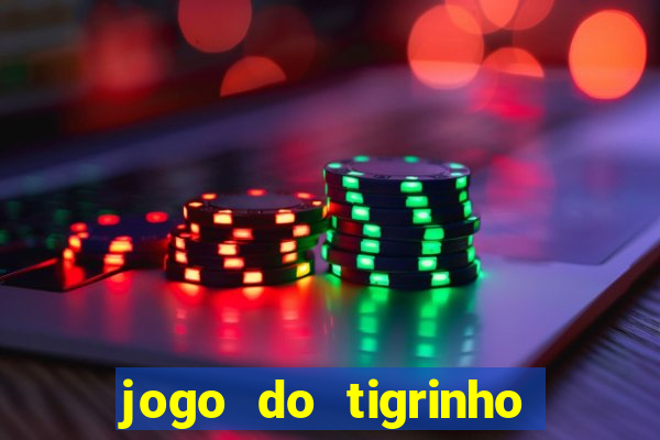 jogo do tigrinho estrela bet