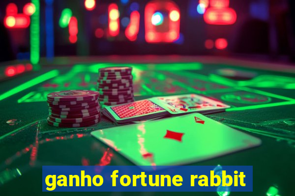 ganho fortune rabbit