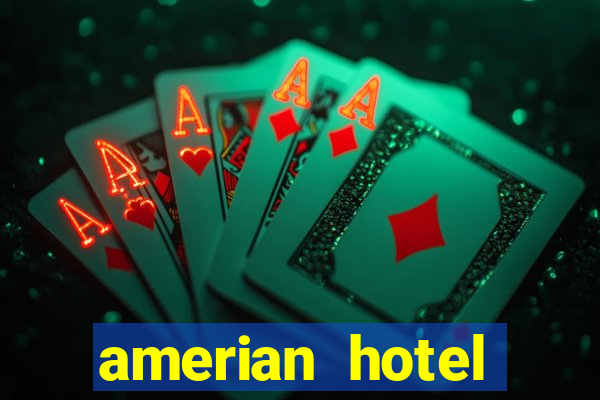 amerian hotel casino gala