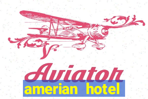 amerian hotel casino gala