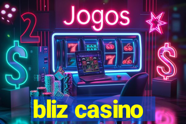 bliz casino