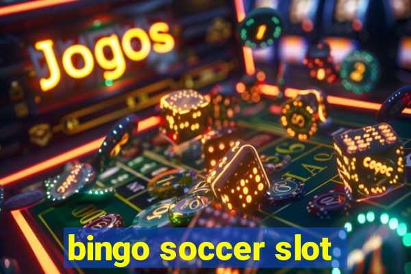 bingo soccer slot