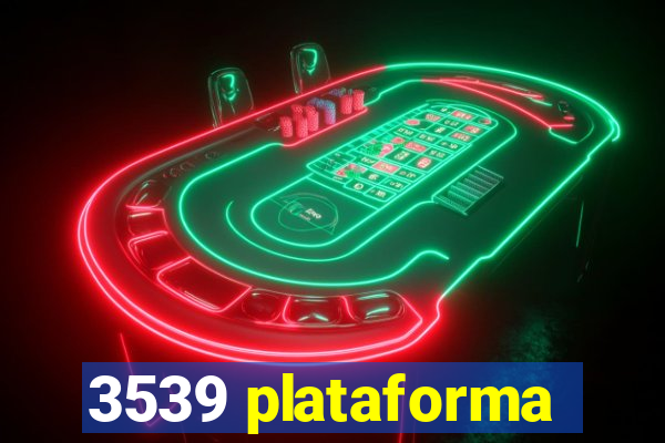 3539 plataforma