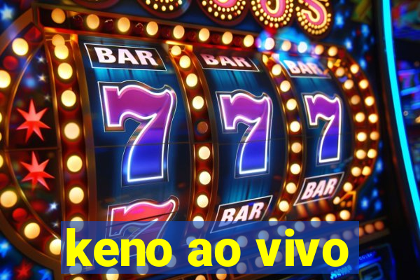 keno ao vivo