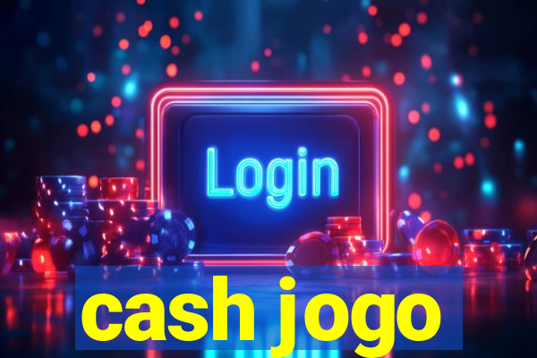 cash jogo