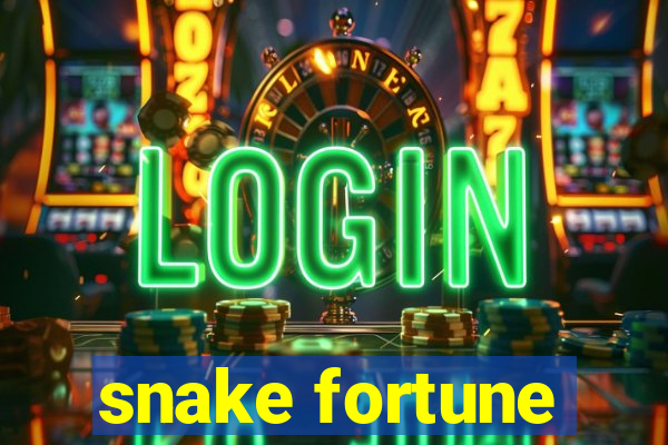 snake fortune