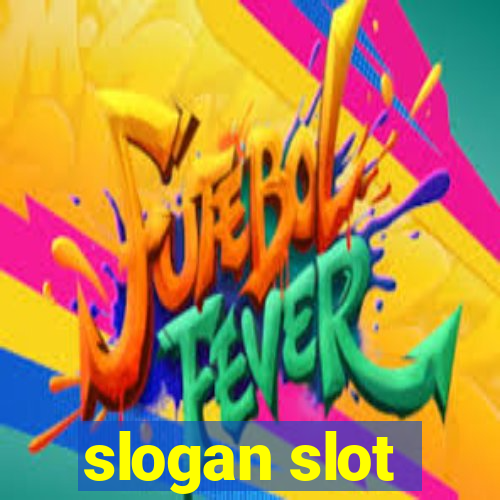 slogan slot