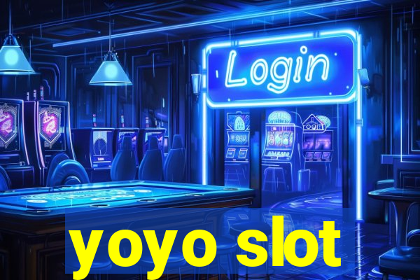 yoyo slot