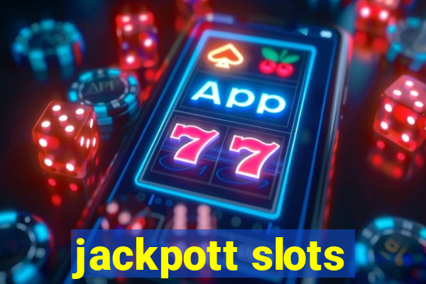 jackpott slots