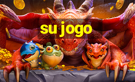 su jogo