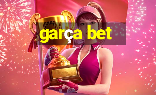 garça bet