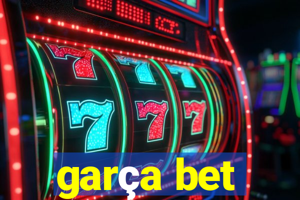 garça bet