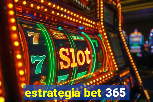 estrategia bet 365