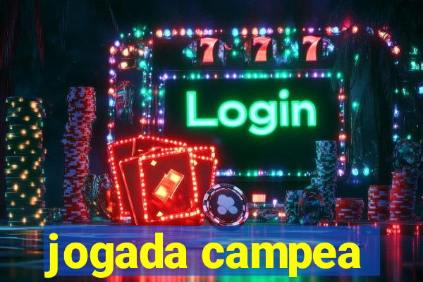 jogada campea