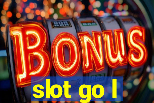 slot go l