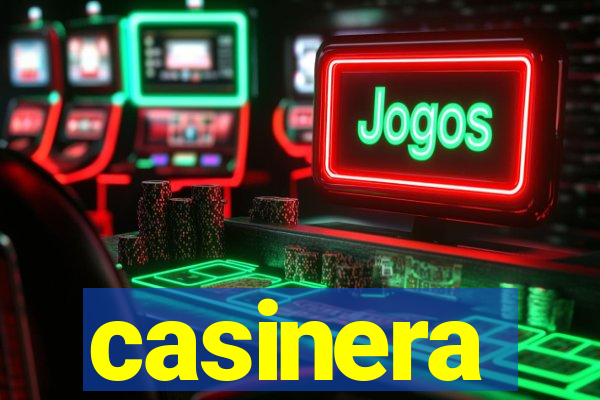 casinera