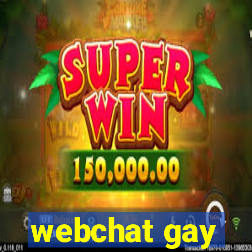 webchat gay