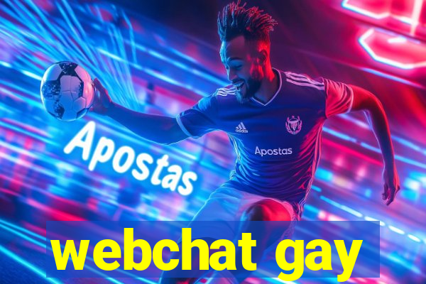 webchat gay