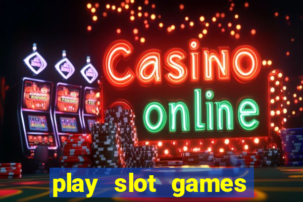 play slot games for real money