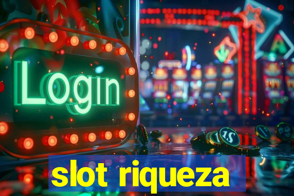 slot riqueza