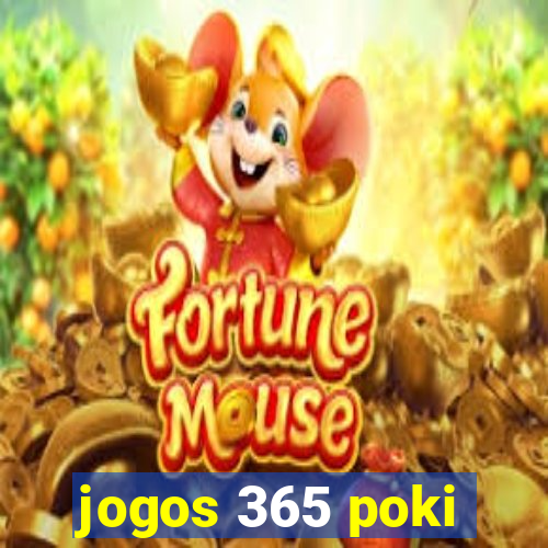 jogos 365 poki