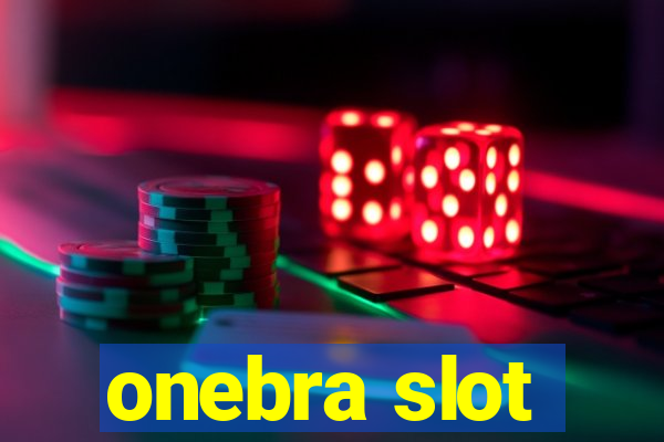 onebra slot