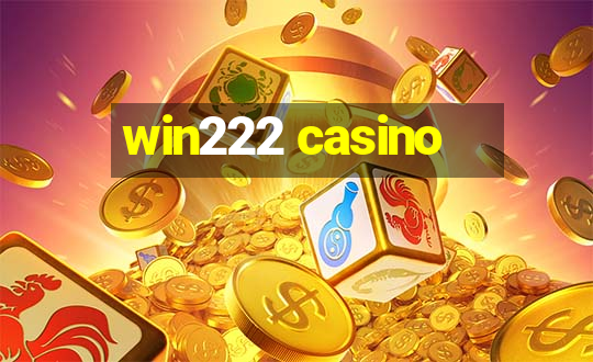 win222 casino