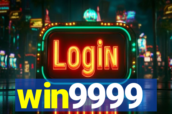 win9999