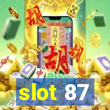 slot 87