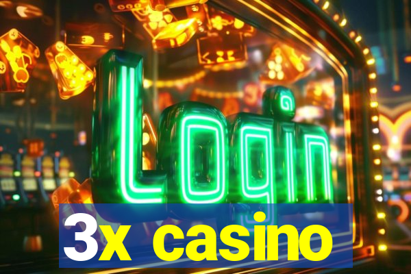 3x casino