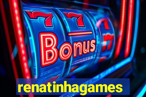 renatinhagames