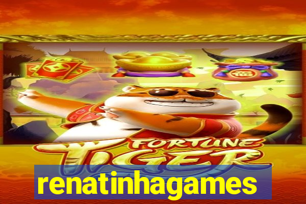 renatinhagames