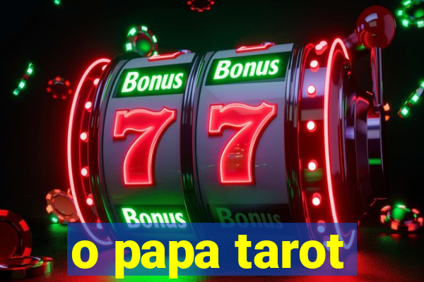 o papa tarot