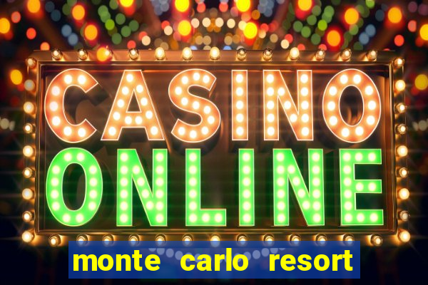 monte carlo resort & casino