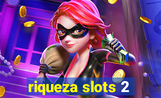 riqueza slots 2