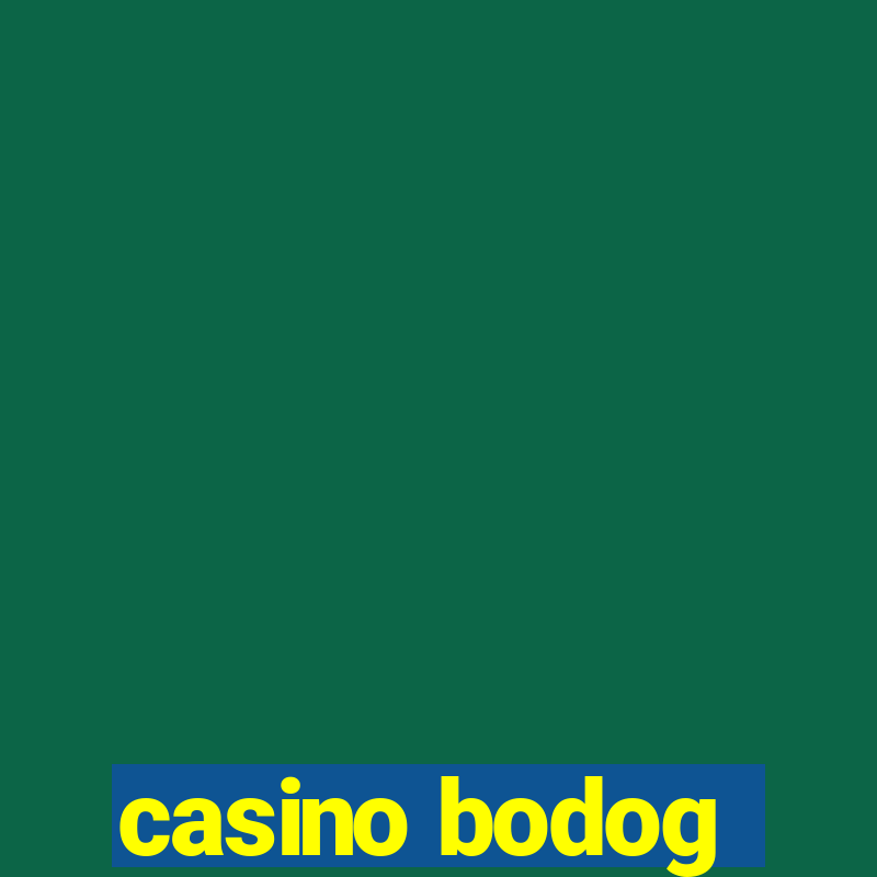 casino bodog